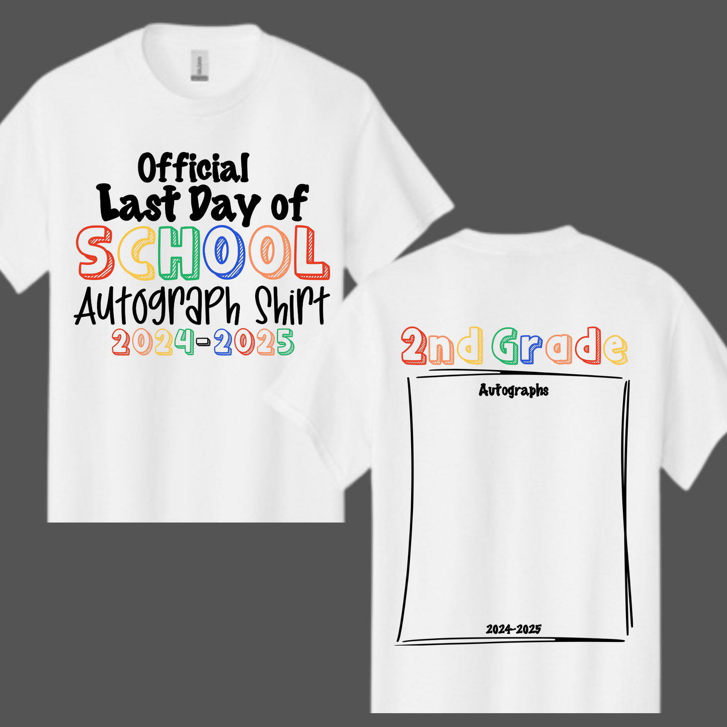 Last Day of School Autograph Shirt - 2nd Grade