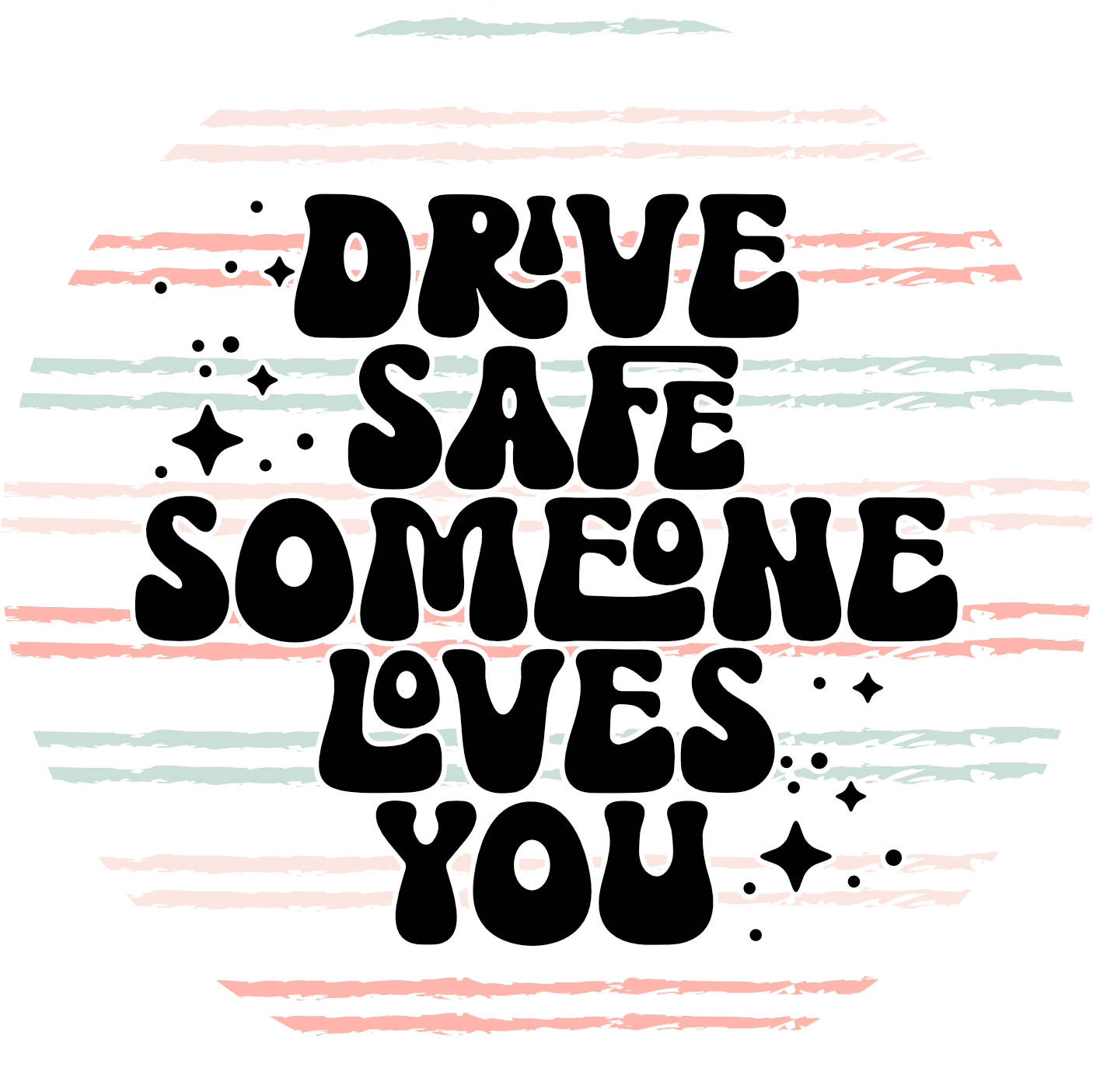 Drive Safe. Someone Loves You Ceramic Car Coasters (Set of 2)