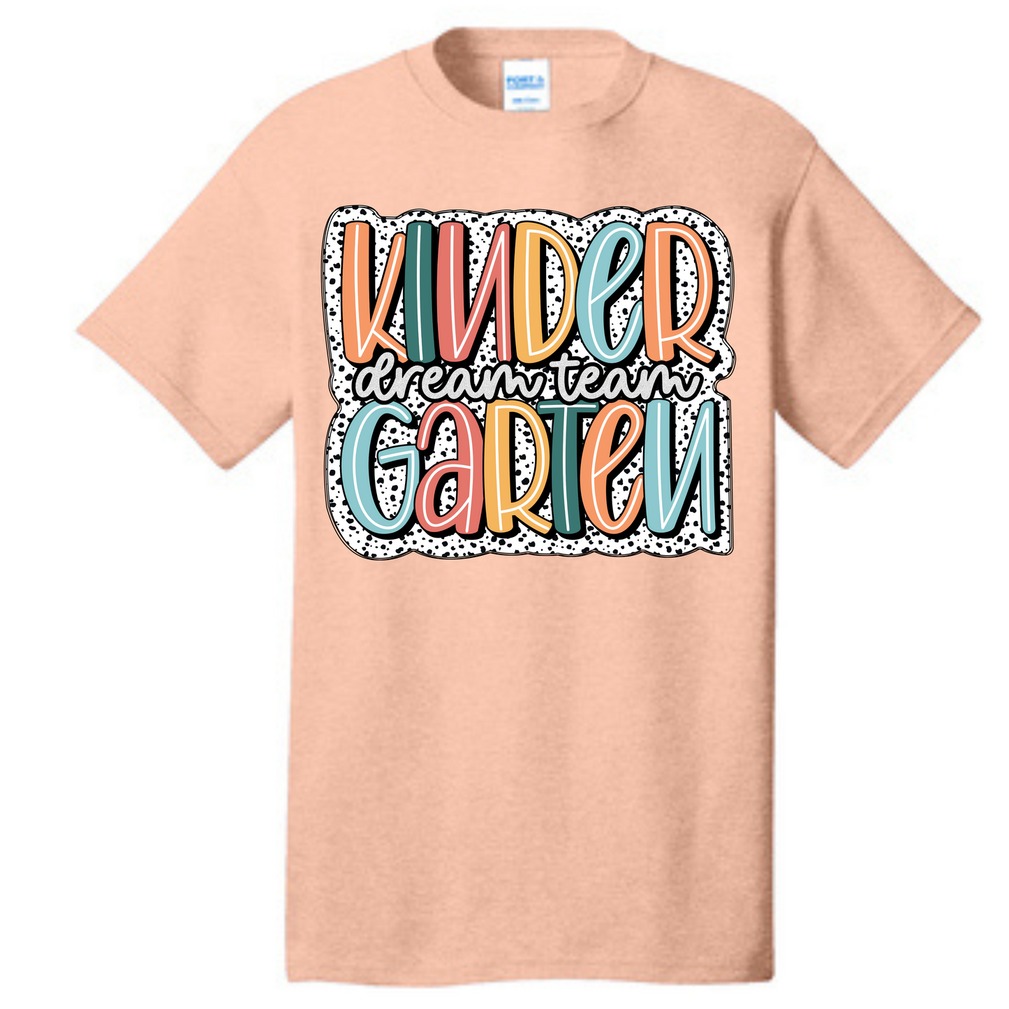 Kindergarten Dream Team Shirt