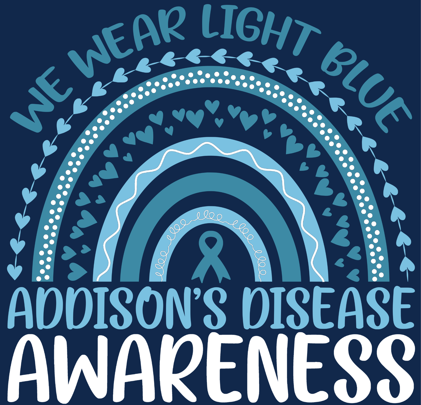 We Wear Blue - Addisons Disease