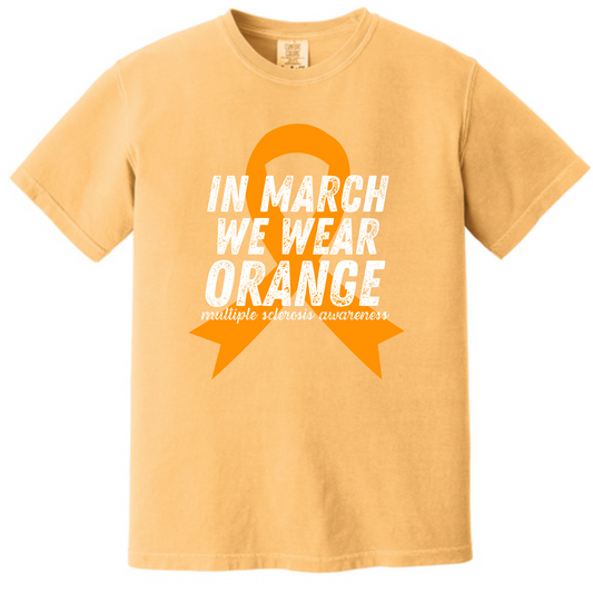 Multiple Sclerosis Awareness. In March We Wear Orange - Ribbon Tee