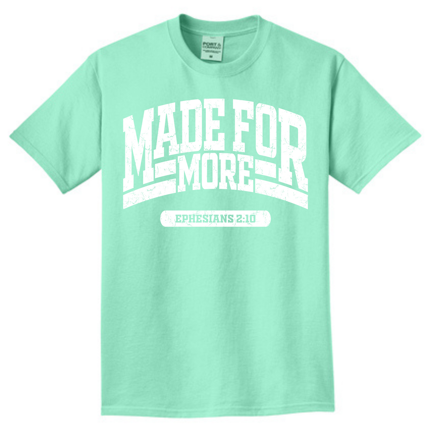 Made for More T-Shirt