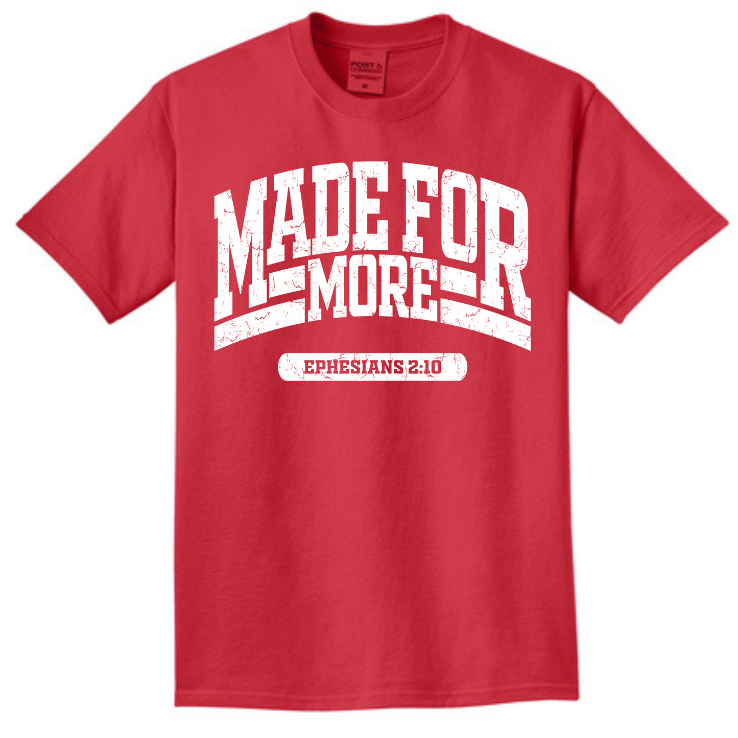 Made for More T-Shirt