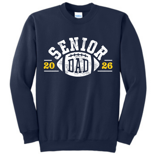 Senior Football Dad Sweatshirt (Two Colors Available)
