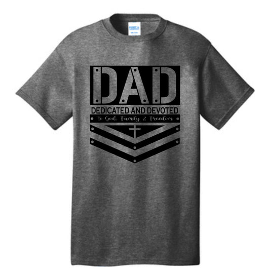 Dad: Dedicated and Devoted T-Shirt