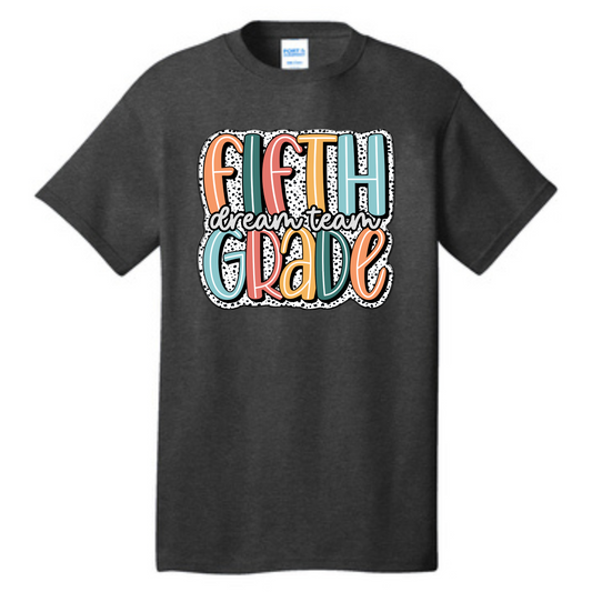 Fifth Grade Dream Team Shirt