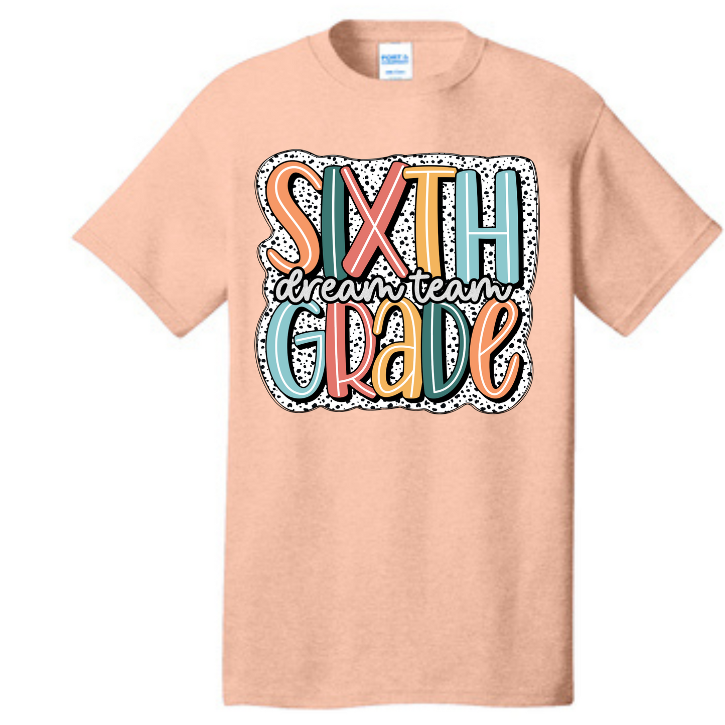 Sixth Grade Dream Team Shirt